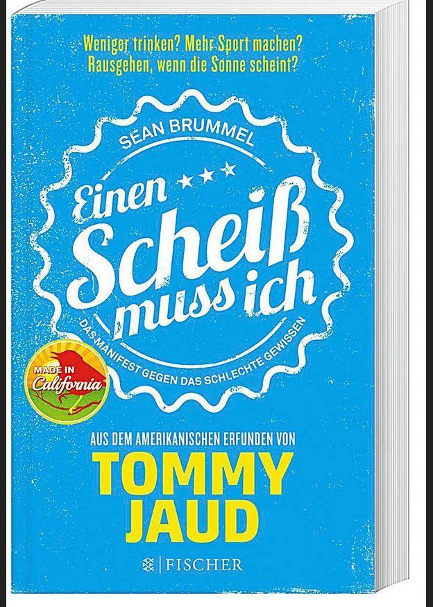 Sean Brummel: Einen Scheiß muss ich