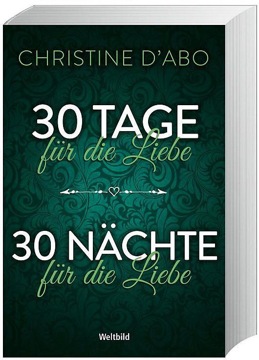 30 Tage für die Liebe / 30 Nächte für die Liebe